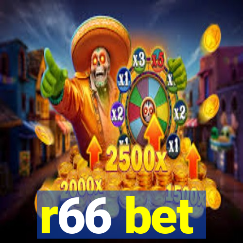 r66 bet